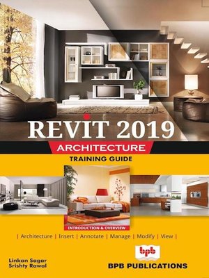 cover image of Revit 2019 Architecture Training Guide